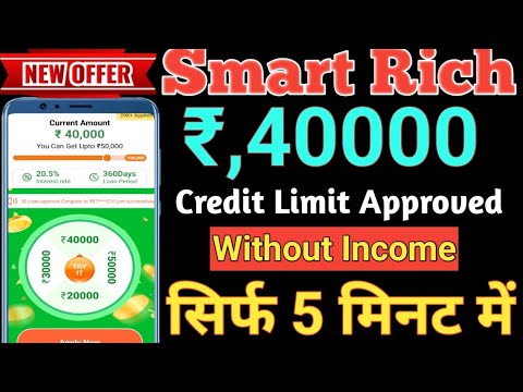 Smart Rich Rs,40000 Credit Limit Approval Without Salary Silp Only Pancard Document KYC 101% LIVE