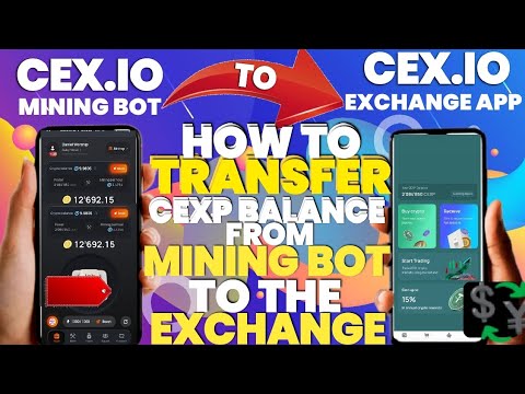 HOW TO TRANSFER CEXP BALANCE FROM THE MINING BOT TO CEX.IO EXCHANGE | DO THIS BEFORE SNAPSHOT