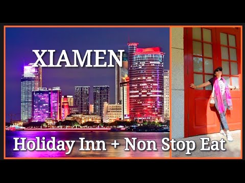 Xiamen Ep4: What To Eat & Hotel Holiday Inn Express Lushan  Review + Best Breakfast, China!