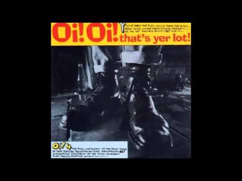 The Oppressed - White Flag (Oi! Oi! That's Yer Lot)