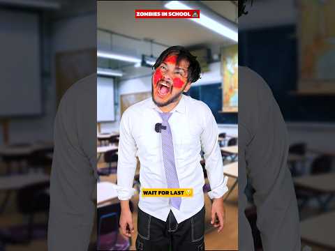 Zombies In School 🧟‍♂️🏫 Wait For Last 🤣 #shorts #comedy #zombieshorts #funny #aruj