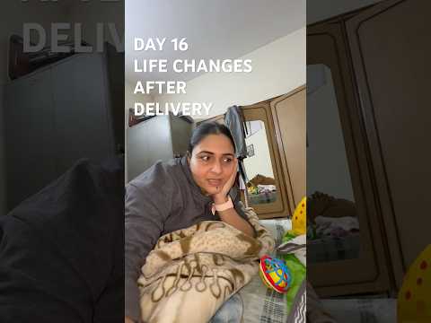 Life after Delivery #minivlog #baby # delivery