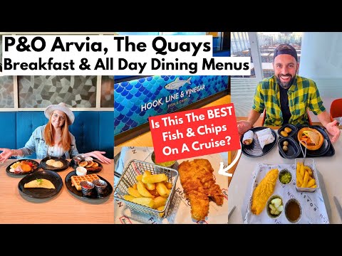 P&O Arvia The Quays - A FULL Review Of EVERYTHING Available, Multi Venue Dining Area - ALL INCLUDED