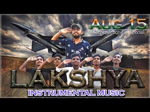 Lakshya BGM instrumental / 15 August Special / Ujju Mistry Music / Jay Hind -  Vande Matram