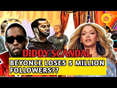 Beyonce Loses 5 Million Followers Over PDiddy Scandal