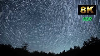 [ 8K HDR ]　ある日の星景  （タイムラプス）  "One day starscape" (time lapse video)