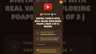 Memefi Video Code Digital Tickets with Real Value Exploring POAPs #memefivideocode #ytshort