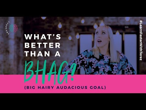 What's better than a BHAG (big hairy audacious goal)? It's this...