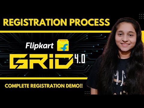 Flipkart Grid 4.0 Registration Process || Complete Demo || Batch 23 || 24 || 25 || Register Now!!