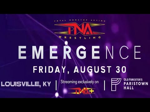 TNA Emergence