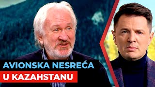 Kako je došlo do avionske nesreće u Kazahstanu? | Stevan Ignjatović | URANAK1