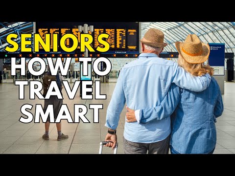 How to Travel Like a PRO: Essential Tips For SENIORS