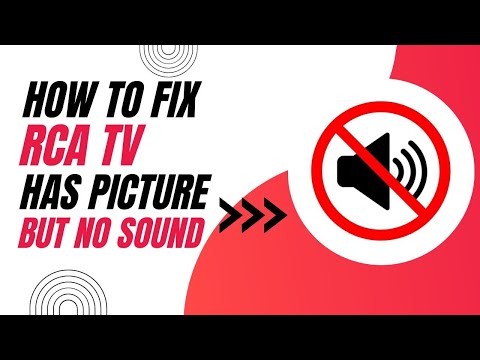 How To Fix RCA TV with Picture But No Sound