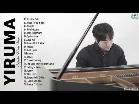 Best Piano Music By Y I R U M A - Y I R U M A Greatest Hits Full Album 2021