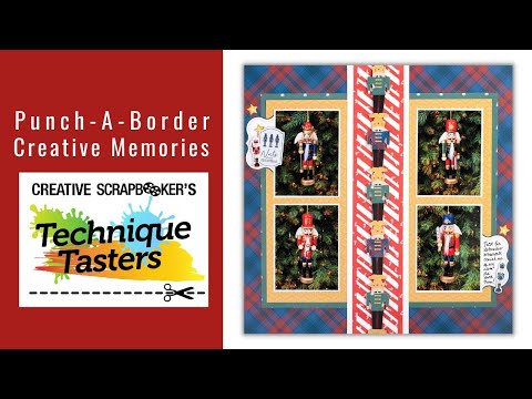 Punch a Border with Creative Memories - Technique Tasters #334