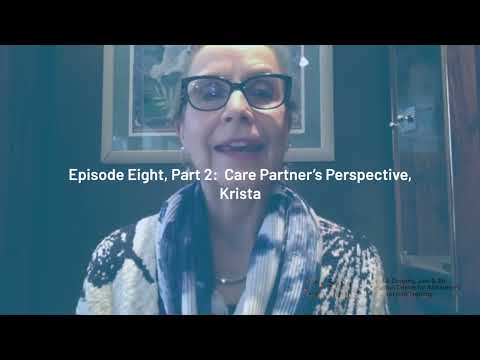 Episode Eight (Part Two): CARERS Group Care Partner Perspective, Krista