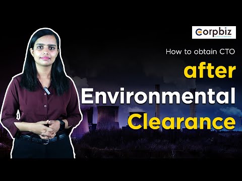 How to Obtain CTO after Environmental Clearance?|NOC from Pollution Control Board of India|Corpbiz