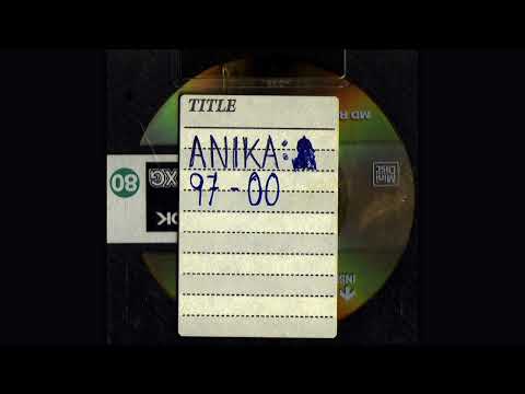 ANIKA:TAPES:97-04 (Official Promo #15)