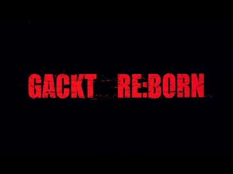 【Full Album】GACKT - RE:BORN