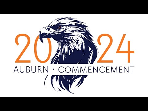 Auburn University Summer 2024 Commencement - Saturday, August 3rd, 9:00 a.m. Ceremony