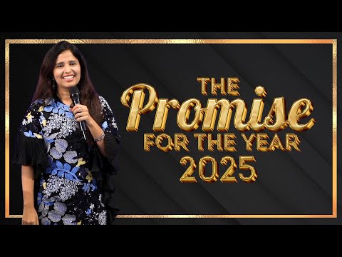 The Promise for the Year 2025!