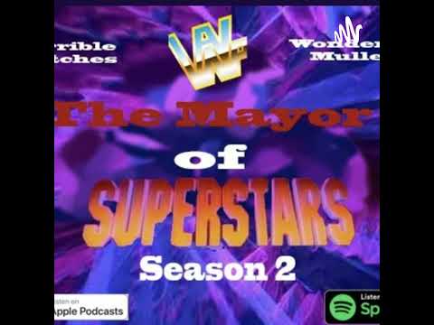 The Mayor of Superstars 89!