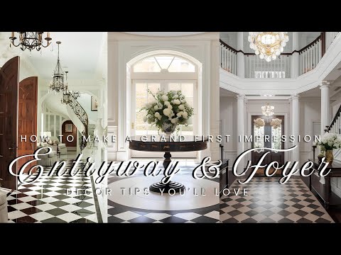 NEW - How to Make a Grand First Impression: ELEGANT ENTRYWAY AND FOYER Decor Tips You’ll Love 💖