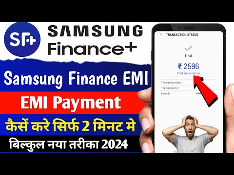 Samsung Finance Plus Emi Payment Kaise Kare 2024 | how to pay samsung finance emi live