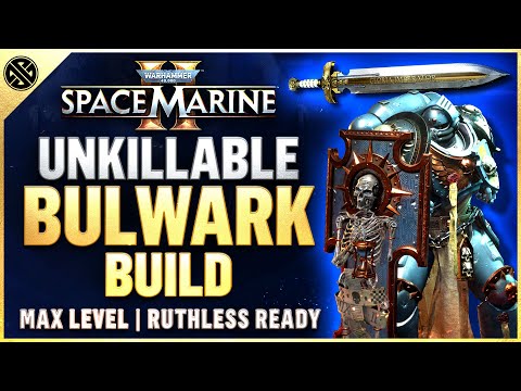 Space Marine 2 - The BEST Bulwark Class Build Guide | Max Level Ruthless