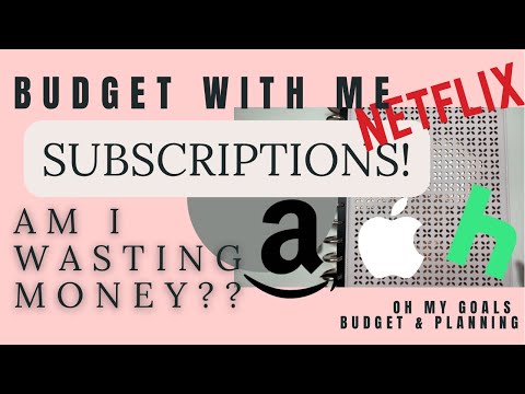 BUDGET WITH ME - How Much Money Do We Waste on Subscriptions?! | Oh My Goals Budget + Planning