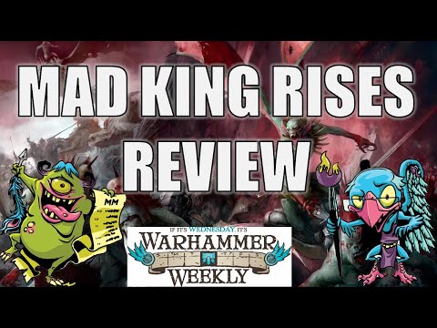 The Mad King Rises (Dawnbringer IV) Review - Warhammer Weekly 02142024