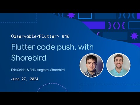 Flutter code push with Shorebird | Observable Flutter #46