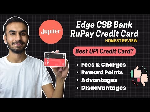 Jupiter Credit Card Review | Jupiter RuPay Credit Card | Edge CSB RuPay Credit Card