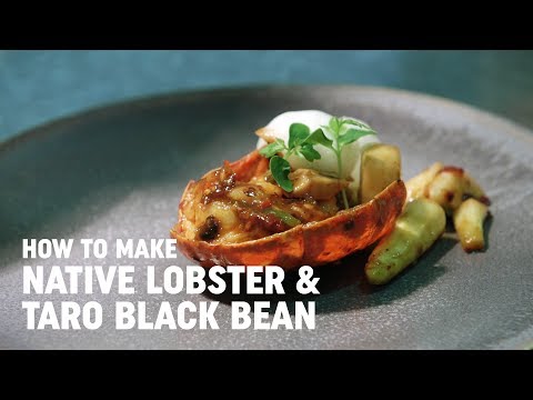 How to Make Native Lobster & Taro Black Bean With Restaurant HKK