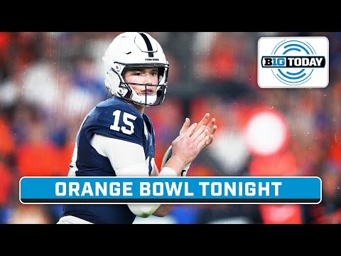 The Orange Bowl Game is TONIGHT; What Will Be the Key For Penn State to Win? | B1G Today