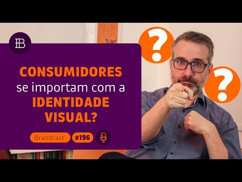 Consumidores se importam com a identidade visual? #tudo sobre marcas 196