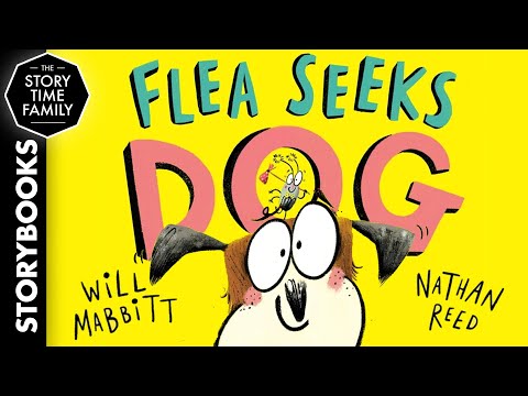 Flea Seeks Dog | A hilarious rhyming story