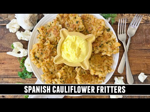 Spanish Cauliflower Fritters | Quick & EASY Crispy Fritters Recipe