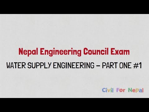 Water supply Engineering Part 1 (License Exam) | Nepal Engineering Council | MCQ