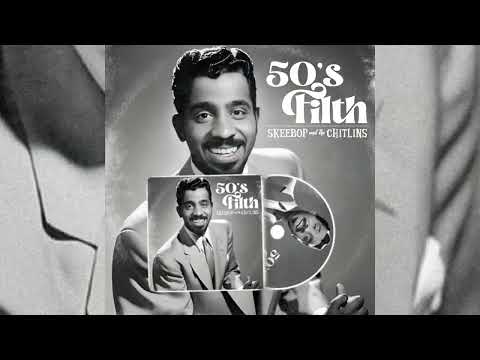 Skeebop & The Chitlins - Non Essential Rapper (1950s)