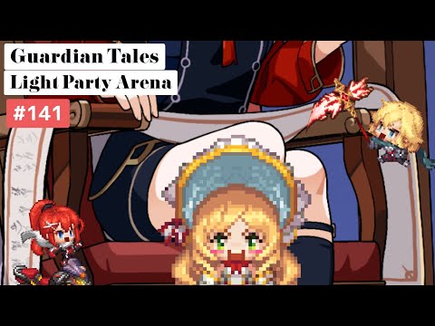 【ガーディアンテイルズ ガデテル /Guardian Tales Arena】光パーティでアリーナ！#141【Lapice、Future Princess、Eugene ラピス 未来姫 ユジン】