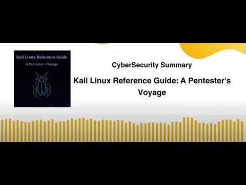 Kali Linux Reference Guide A Pentester's Voyage