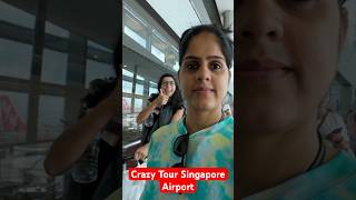 Crazy Tour Singapore Airport #singaporevlog  #singaporelife