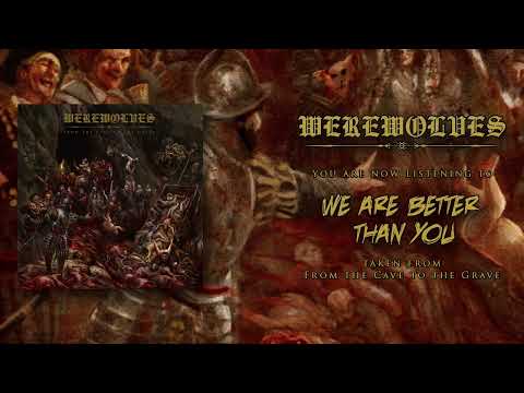 WEREWOLVES - FROM THE CAVE TO THE GRAVE (ALBUM STREAM)