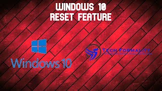 Windows 10 Reset Feature - Reinstall Windows Easily!