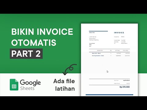 Belajar Bikin Invoice Otomatis di Google Sheets - Part 2