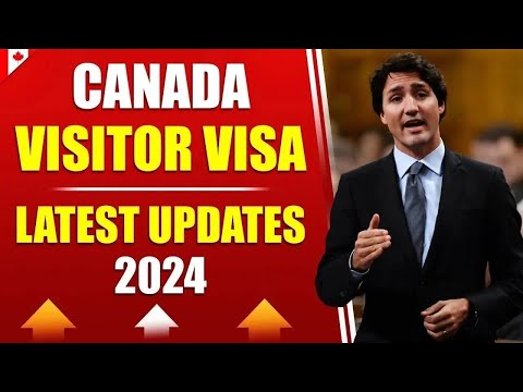 Canada PR : Canada Visitor Visa & Tourist Visa Update 2024