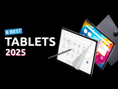 8 Best Tablets To Get in 2025 - Powerful, Innovative, and For Every Taste