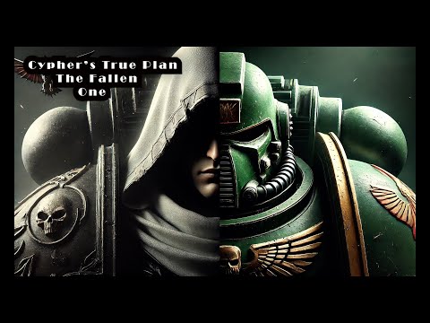 Dark Angels Lore: Decoding Cypher's Hidden Agenda | Warhammer Lore #warhammer40k