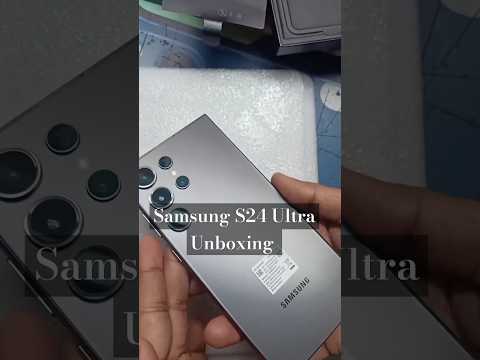 Samsung S24 Ultra Unboxing || #samsung #s24ultra #phone #unboxing